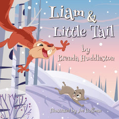 Liam & Little Tail: Adventures of Liam the Squirrel & Friend by Brenda Huddleston (Paperback) - High-Speed Mom